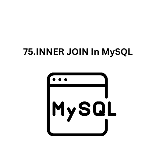 76.LEFT OUTER JOIN In MySQL